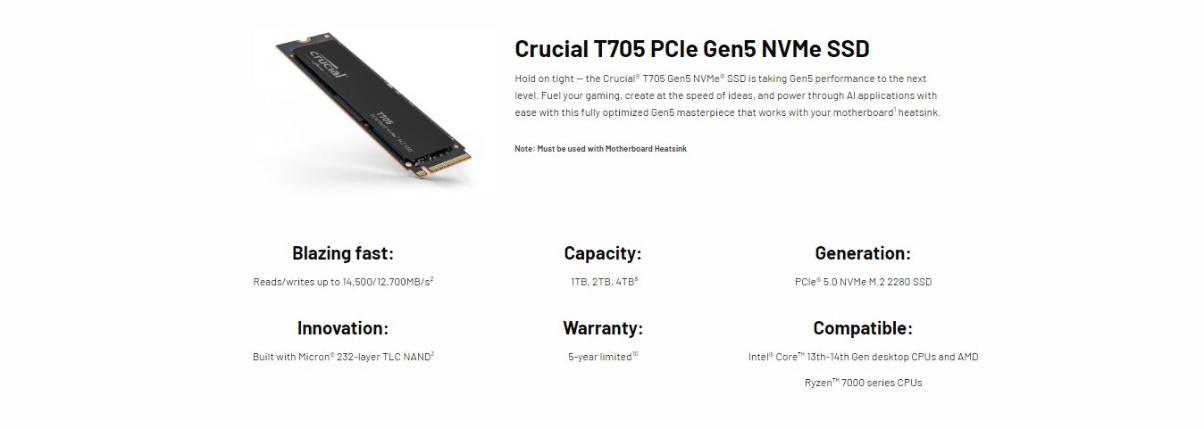 Micron (Crucial) | Crucial T705 2TB Gen5 NVMe SSD - 14500/12700 MB/s R/W 1200TBW 1550K IOPs 1.5M hrs MTTF DirectStorage for Intel 14th Gen  AMD Ryzen 7000 | CT2000T705SSD3 - Image 2
