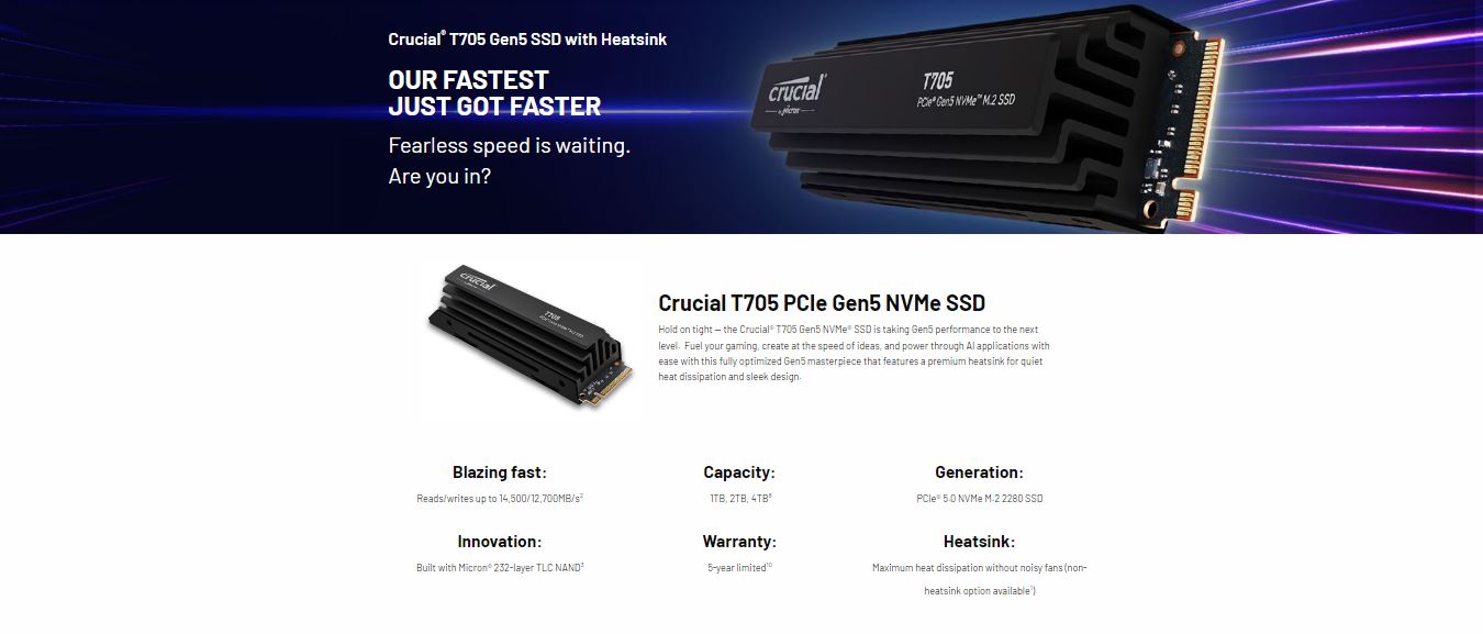 Micron (Crucial) | Crucial T705 4TB Gen5 NVMe SSD Heatsink - 14100/12600 MB/s R/W 2400TBW 1500K IOPs 1.5M hrs MTTF DirectStorage for Intel 14th Gen  AMD Ryzen 7000 | CT4000T705SSD5 - Image 1