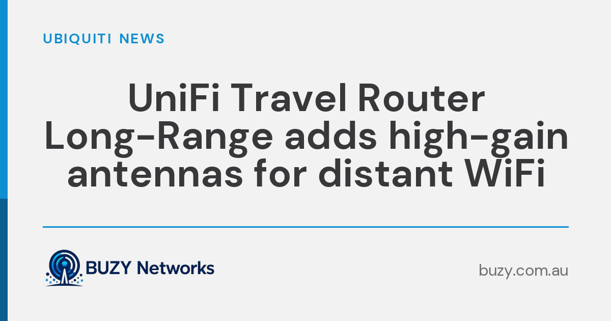 UniFi Travel Router Long-Range adds high-gain antennas for distant WiFi